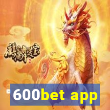 600bet app